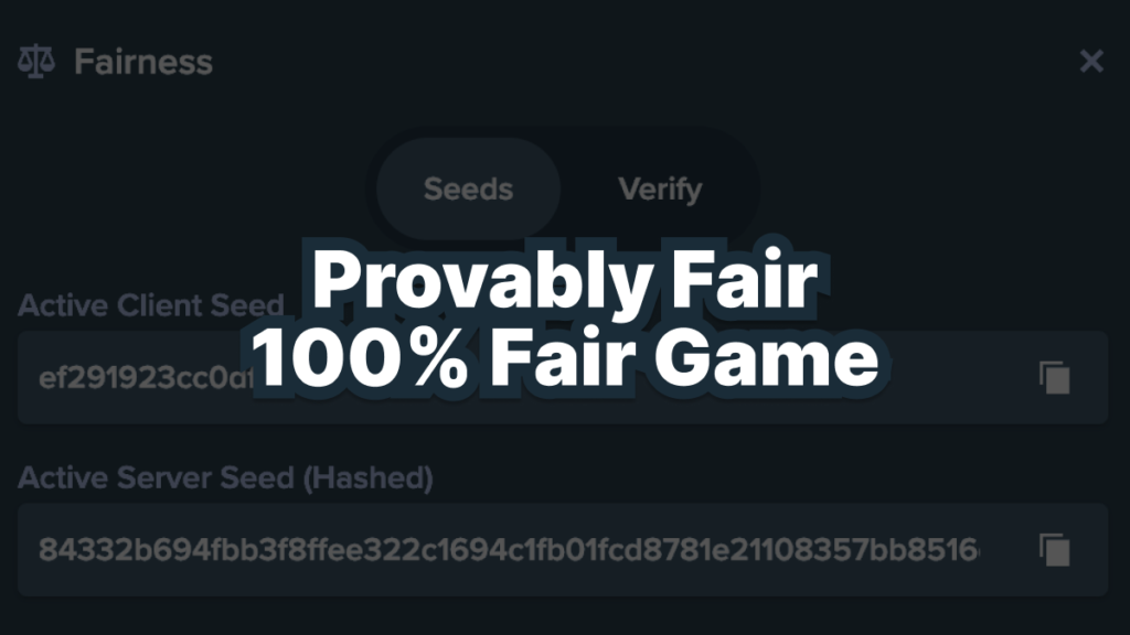 Provably Fair - 100% Fair Game